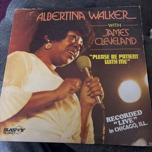 12" LP EX Albertina Walker/James Cleveland Please Be Patient With Me 1979 Savoy - Picture 1 of 4
