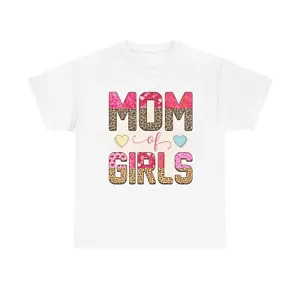 Mom of Girls T-Shirt Mother Mum Parent Dearest Tee Unisex Soft Cotton Shirt - Picture 1 of 21