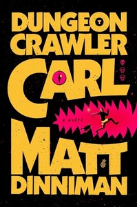 Dungeon Crawler Carl: Dungeon Crawler Carl 1 by Matt Dinniman Hardcover Book - Bild 1 von 1