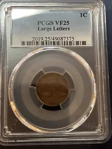 1858 1C PCGS- VF 25-LARGE LETTERS- FLYING EAGLE CENT - - Picture 1 of 3