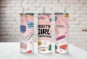 20 Unzen dünner Becher mit Deckel und Strohhalm sublimiert Crafty Girl Affirmationen - Bild 1 von 1