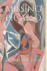 Missing Picasso (Legends Of Truth). Christison, Linden 9781718175952 New<|