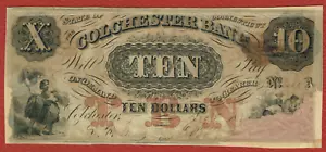 COLCHESTER BANK, COLCHESTER CT. 5. 12. 1856 $10 S/N 263 H-CT-75-G10a VG/F SENC - Picture 1 of 2