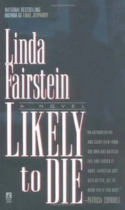 Likely to Die - Paperback Fairstein, Linda - Picture 1 of 1