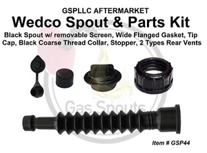 GAS CAN SPOUT & PARTS KIT for WEDCO B&S - Spout_Stopper_Collar_2 different Vents - Picture 1 of 3
