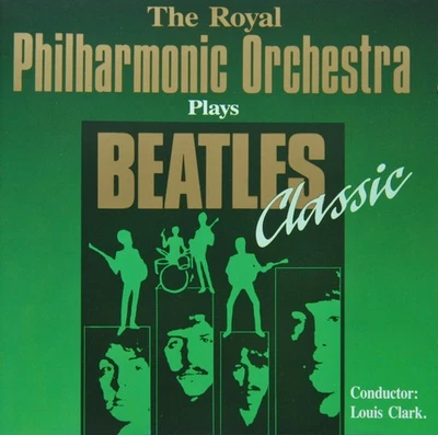 CD🔴 Royal Philharmonic Orchestra - „Plays BEATLES Classic“  NEU - Bild 1 von 2