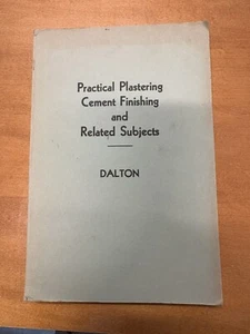 um 1937, 1949 praktisches Verputzen, Zementveredeln und verwandte Themen Dalton - Bild 1 von 4