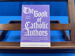 The Book of Catholic Authors: Sixth Series- Walter Romig, no date - Bild 1 von 7