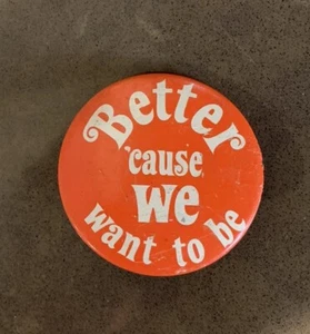 Vintage Pinback Button Uhaul Umzug 25 Jahre 1970 besser weil wir sein wollen - Bild 1 von 3