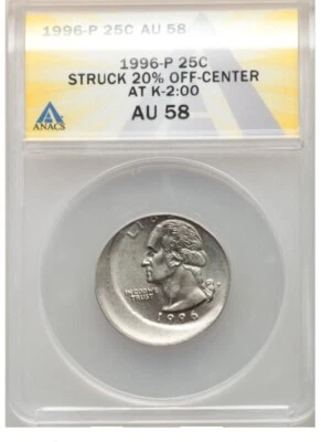 ER143 1996-P 25C Washington Quarter Dollar -- Struck 20% Off Center @2:00, ANACS - Image 1 of 2