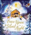Once Upon A Silent Night: A Nativity Story by Dawn Casey Paperback Book