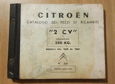 Catalogo dei pezzi ricambio "2CV e furgoncino 250 kg mod. dal 1949 al 1964 n.446 - Immagine 1 di 4