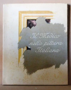 Il medico nella pittura italiana - Roche - milano - 1941 (figure senza testo) - Picture 1 of 1