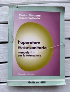 L'operatore socio sanitario Manuale Vanzetta Vallicella 2002 copertina strappata - Foto 1 di 20