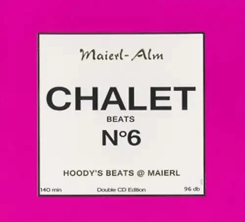 Various - Chalet Beats No.6 (Maierl Alm) [2 CDs] - Bild 1 von 1