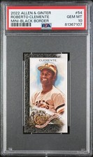 2022 Topps Allen & Ginter Black Border Mini 54 Roberto Clemente (PSA 10) Pirates