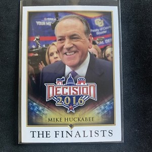 Mike Huckabee Leaf Decision 2016 The Finalists card 87 Republican Arkansas