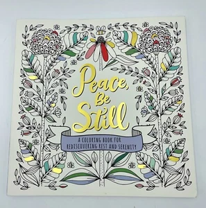 Peace, Be Still : A Coloring Book for Rediscovering Rest & Serenity Ink & Willow - Picture 1 of 14