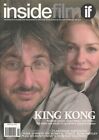 Inside Film (if) magazine, Dec/Jan 2005/06, Andrew Lesnie on King Kong, Saw 2