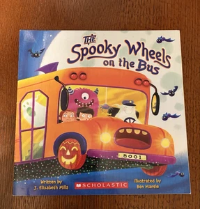 The Spooky Wheels On The Bus - J Elizabeth Mills - Picture 1 of 5