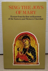Sing the Joys of Mary : Hymns of the 1st Millennium by Costante Berselli 1982 PB - Imagen 1 de 9