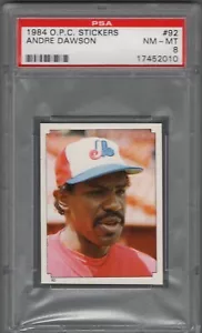 O.P.C. 1984 Pegatinas #92 Andre Dawson grado PSA casi nuevo - Mt 8 O-Pee-Chee - Imagen 1 de 2