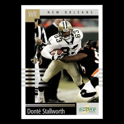 Donte Stallworth #212 2003 Score New Orleans Saints Football Card NFL NM - Image 1 of 3
