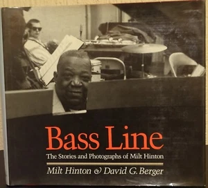 Basslinie: Die Geschichten und Fotografien von Milt Hinton Hardcover 1. Auflage - Bild 1 von 1