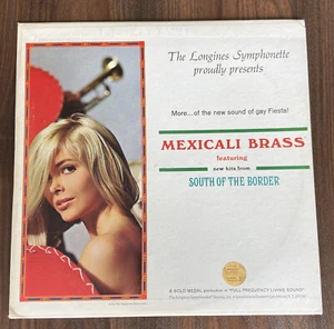 Longines Symphonette "Mexicali Brass, Hits From South of the Border" 12" Vinyl, - Picture 1 of 4