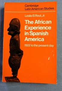 Cambridge Latin American Studies: African Experience in Spanish America 1976 - Picture 1 of 5