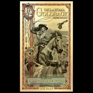 100X - 1/2 OKLAHOMA Goldback Aurum Gold Foil Note 1/2000 oz 24kt .999 Fine - Bild 1 von 5