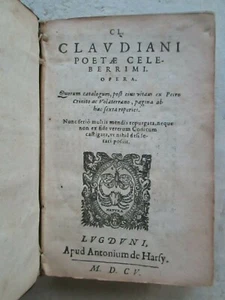CLAUDIANUS POETAE CELEBERRIMI OPERA, 1605. - Picture 1 of 12