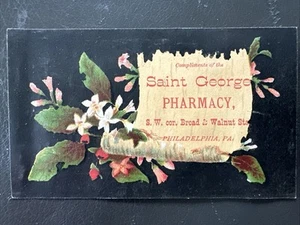 1880’s St George Pharmacy Philadelphia Christmas Victorian Trade Card Flowers - Picture 1 of 8