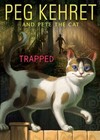 Trapped! [Pete the Cat] Kehret, Peg