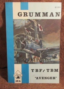 The Aero Series GRUMMAN TBF/TBM AVENGER Book #21 1970 Paperback - Picture 1 of 6