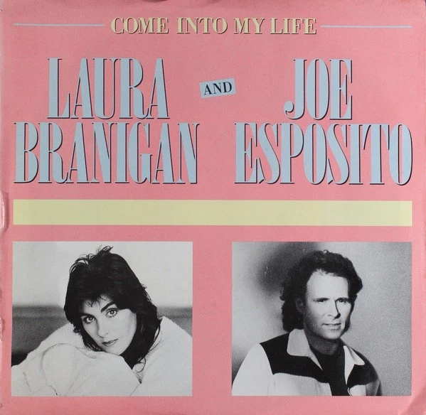 Laura Branigan & Joe Esposito - Come Into My Life (7" Single) - Image 1 of 1