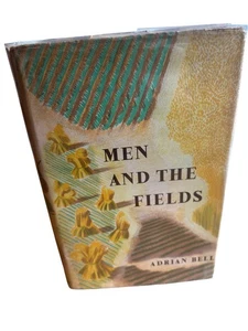 Men and the Fields, Adrian Bell. 1939 1st Edition. John Nash in Dust Jacket - Foto 1 di 6