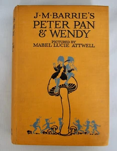 Peter Pan and Wendy, J.M. Barrie, Illustrated by Mabel Lucie Attwell, c.1922 - Foto 1 di 10