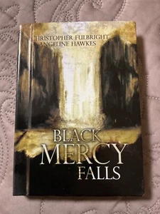 Black Mercy Falls Christopher Fulbright   Delirium Books 2011 LE 149/150   * - Picture 1 of 3