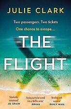 The Flight: The heart-stopping thriller of the year - Th... | Buch | Zustand gut