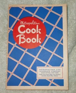 HTF NICE OLD VINTAGE 1948 METROPOLITAN LIFE INSURANCE COOKBOOK RECIPE COOK BOOK - Foto 1 di 5