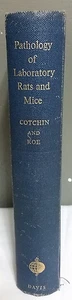 PATHOLOGY OF LABORATORY RATS AND MICE BY COTCHIN & ROE 1967 VETERINARY RESEARCH - Picture 1 of 8