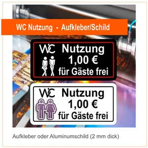 WC Nutzung für Gäste frei - Aufkleber/ Aluminiumschild 15x7 cm - Bild 1 von 1