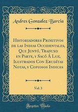 Historiadores Primitivos de las Indias Occidentale