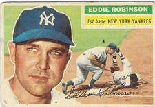 1956 TOPPS - #302 EDDIE ROBINSON (YANKEES)!! GREAT CARD!!