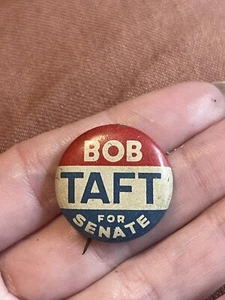 ROBERT BOB TAFT Campaña Pinback Botón Política Senado Elecciones - Imagen 1 de 4