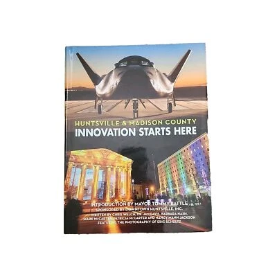 HUNTSVILLE & MADISON COUNTY INNOVATION STARTS HERE Chris Welch et. al. HB - Image 1 of 4