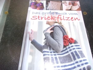 Das grosse Buch vom Strickfilzen, gebundene Ausgabe, sehr guter Zustand - Bild 1 von 2