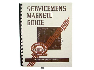 International Harvester Servicemans Magneto Guide Repair Manual *828 - Picture 1 of 6