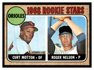 1968  Topps Orioles Rookie Stars (Curt Motton / Roger Nelson) RC, UER #549
